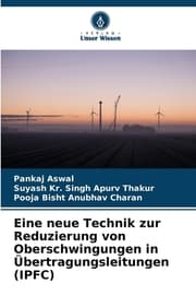 Cover von Eine neue Technik zur Reduzierung von Oberschwingungen in Übertragungsleitungen (IPFC)