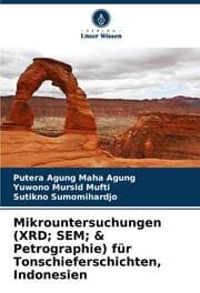 Cover von Mikrountersuchungen (XRD; SEM; & Petrographie) für Tonschieferschichten, Indonesien