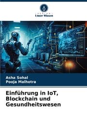 Cover von Einführung in IoT, Blockchain und Gesundheitswesen