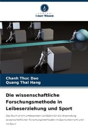 Cover von Die wissenschaftliche Forschungsmethode in Leibeserziehung und Sport