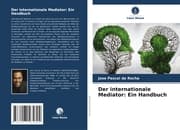 Cover von Der internationale Mediator: Ein Handbuch
