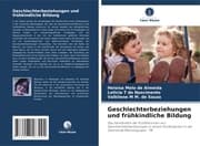 Cover von Geschlechterbeziehungen und frühkindliche Bildung