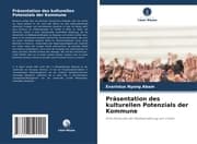 Cover von Präsentation des kulturellen Potenzials der Kommune