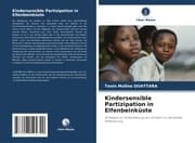 Cover von Kindersensible Partizipation in Elfenbeinküste