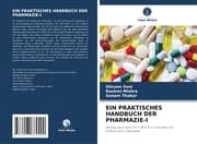 Cover von EIN PRAKTISCHES HANDBUCH DER PHARMAZIE-I