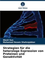 Cover von Strategien für die heterologe Expression von Proteinen und Genaktivität