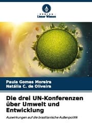 Cover von Die drei UN-Konferenzen über Umwelt und Entwicklung