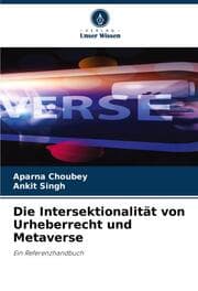 Cover von Die Intersektionalität von Urheberrecht und Metaverse