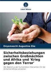 Cover von Sicherheitsbeziehungen zwischen Großmächten und Afrika und 'Krieg gegen den Terror'