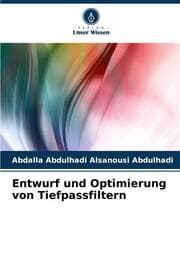 Cover von Entwurf und Optimierung von Tiefpassfiltern