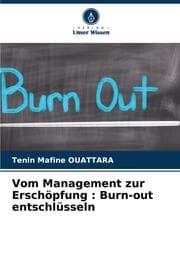 Cover von Vom Management zur Erschöpfung : Burn-out entschlüsseln