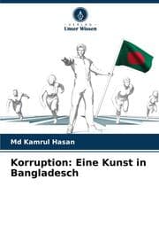 Cover von Korruption: Eine Kunst in Bangladesch