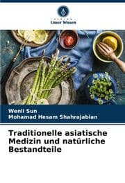 Cover von Traditionelle asiatische Medizin und natürliche Bestandteile