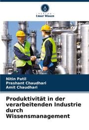 Cover von Produktivität in der verarbeitenden Industrie durch Wissensmanagement
