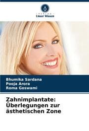 Cover von Zahnimplantate: Überlegungen zur ästhetischen Zone