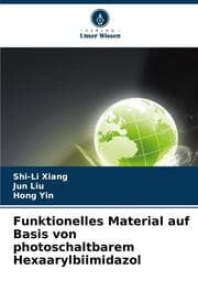 Cover von Funktionelles Material auf Basis von photoschaltbarem Hexaarylbiimidazol