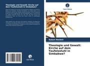 Cover von Theologie und Gewalt: Kirche auf dem Teufelsstuhl in Simbabwe?