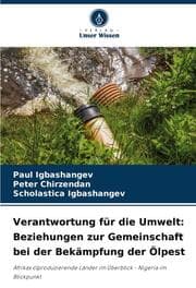 Cover von Verantwortung für die Umwelt: Beziehungen zur Gemeinschaft bei der Bekämpfung der Ölpest