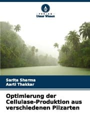 Cover von Optimierung der Cellulase-Produktion aus verschiedenen Pilzarten