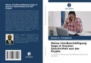 Cover von Meine (Un)Beschäftigung Saga in Guyana: Geschichten aus der Krypta