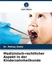 Cover von Medizinisch-rechtlicher Aspekt in der Kinderzahnheilkunde