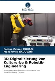 Cover von 3D-Digitalisierung von Kulturerbe & Robotik-Engineering