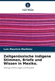 Cover von Zeitgenössische indigene Stimmen, Briefe und Wissen in Mexiko.