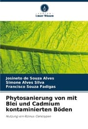 Cover von Phytosanierung von mit Blei und Cadmium kontaminierten Böden