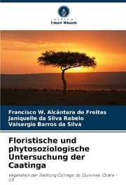 Cover von Floristische und phytosoziologische Untersuchung der Caatinga
