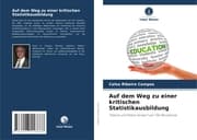 Cover von Auf dem Weg zu einer kritischen Statistikausbildung