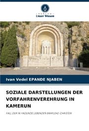 Cover von SOZIALE DARSTELLUNGEN DER VORFAHRENVEREHRUNG IN KAMERUN