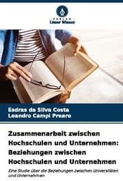 Cover von Zusammenarbeit zwischen Hochschulen und Unternehmen: Beziehungen zwischen Hochschulen und Unternehmen