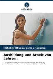 Cover von Ausbildung und Arbeit von Lehrern