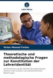 Cover von Theoretische und methodologische Fragen zur Konstitution der Lehreridentität