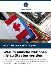Cover von Warum manche Nationen nie zu Staaten werden