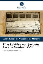 Cover von Eine Lektüre von Jacques Lacans Seminar XVII