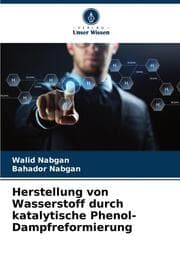 Cover von Herstellung von Wasserstoff durch katalytische Phenol-Dampfreformierung