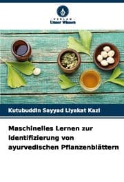 Cover von Maschinelles Lernen zur Identifizierung von ayurvedischen Pflanzenblättern