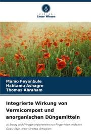 Cover von Integrierte Wirkung von Vermicompost und anorganischen Düngemitteln