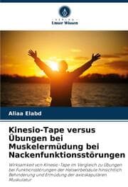 Cover von Kinesio-Tape versus Übungen bei Muskelermüdung bei Nackenfunktionsstörungen