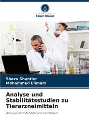 Cover von Analyse und Stabilitätsstudien zu Tierarzneimitteln