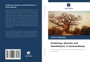 Cover von Erzählung, Sprache und Identität(en) in Guinea-Bissau
