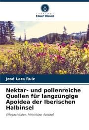 Cover von Nektar- und pollenreiche Quellen für langzüngige Apoidea der Iberischen Halbinsel