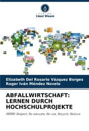 Cover von ABFALLWIRTSCHAFT: LERNEN DURCH HOCHSCHULPROJEKTE