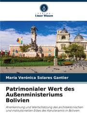 Cover von Patrimonialer Wert des Außenministeriums Bolivien