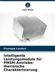 Cover von Intelligente Leistungsmodule für PMSM-Antriebe: thermische Charakterisierung