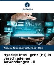 Cover von Hybride Intelligenz (HI) in verschiedenen Anwendungen - II
