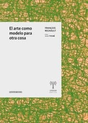 Cover von El arte como modelo para otra cosa