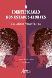 Cover von A Identificação nos Estados-Limites: Um Estudo Psicanalítico