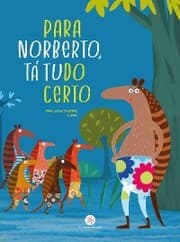 Cover von Para Norberto, tá tudo certo